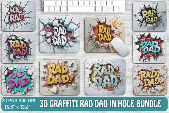 Urban Edge: 3D Graffiti RAD DAD in Hole Backgrounds
